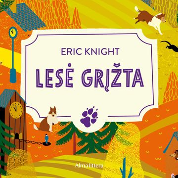 LESĖ GRĮŽTA audiobook, Eric Knight