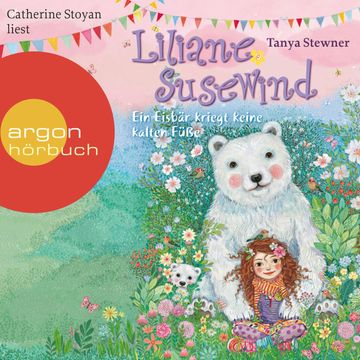 Liliane Susewind - Ein Eisbär kriegt keine kalten Füße audiobook, Tanya Stewner