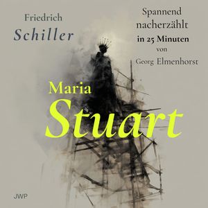 Maria Stuart, Friedrich Schiller, Georg Elmenhorst