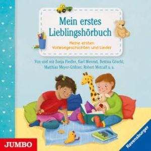 Mein erstes Lieblingshörbuch. Erste Vorlesegeschichten und Lieder, Sonja Fiedler-Tresp