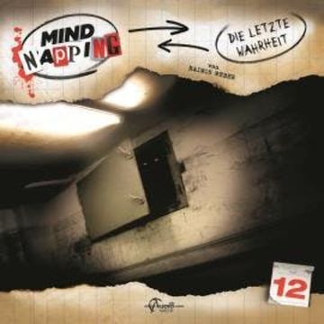 MindNapping, Folge 12: Die letzte Wahrheit audiobook, Raimon Weber