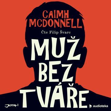 Muž bez tváře audiobook, Caimh McDonnell
