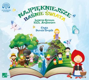 Najpiękniejsze Baśnie świata, Bracia Grimm, Hans Christian Andersen