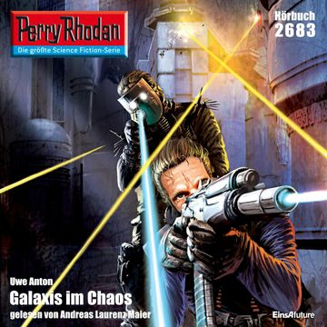 Perry Rhodan 2683: Galaxis im Chaos audiobook, Uwe Anton