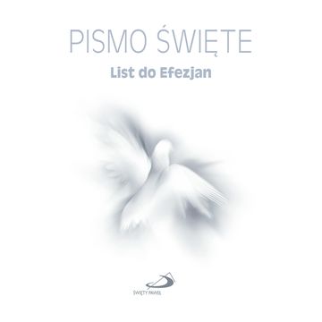 Pismo Święte. List św. Pawła do Efezjan audiobook, Biblia Paulistów