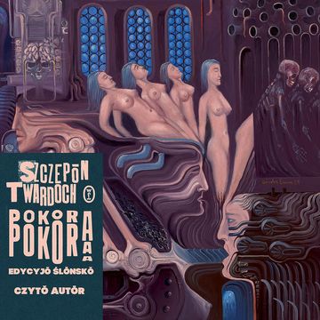 Pokora. Edycyjŏ ślōnskŏ, Szczepan Twardoch