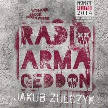 Radio Armageddon audiobook, Jakub Żulczyk