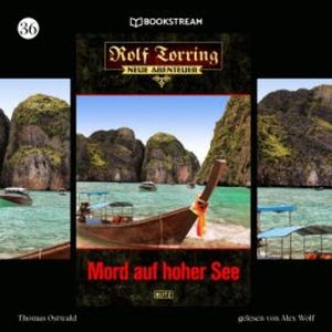 Rolf Torring - Neue Abenteuer, Folge 36: Mord auf hoher See, Thomas Ostwald