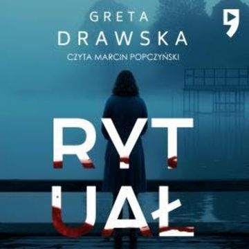 Rytuał audiobook, Greta Drawska