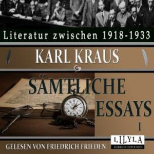 Sämtliche Essays 1, Karl Kraus