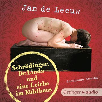 Schrödinger, Dr. Linda und eine Leiche im Kühlhaus audiobook, Jan de Leeuw