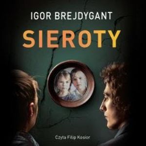 Sieroty, Igor Brejdygant