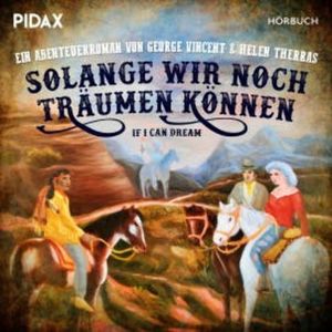 Solange wir noch träumen können, Helen Therras