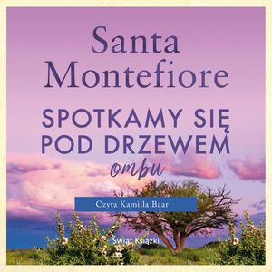 Spotkamy się pod drzewem ombu, Santa Montefiore