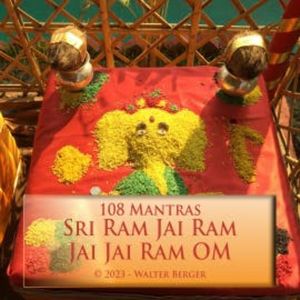 Sri Ram Jai Ram Jai Jai Ram OM - 108 Mantras, Walter Berger