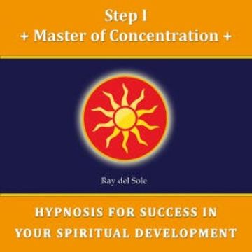 Step I Master of Concentration audiobook, Falco Wisskirchen