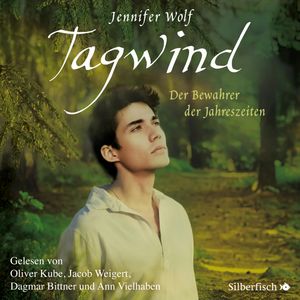 Tagwind - Der Bewahrer der Jahreszeiten (Geschichten der Jahreszeiten 4), Jennifer Wolf