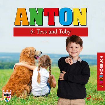 Tess und Toby (Anton 6) audiobook, Elsegret Ruge