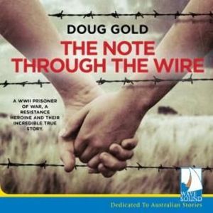 The Note Through the Wire, Doug Gold