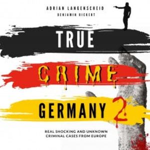 True Crime Germany 2, Adrian Langenscheid