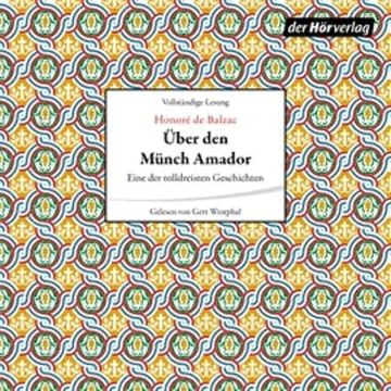 Über den Münch Amador audiobook, Honoré de Balzac