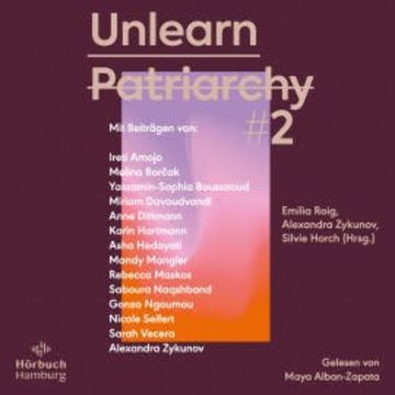 Unlearn Patriarchy 2, Miriam Davoudvandi