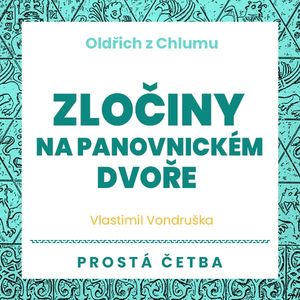 Zločiny na panovnickém dvoře, Vlastimil Vondruška