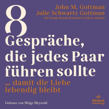 8 Gespräche, die jedes Paar führen sollte audiobook, John M. Gottman