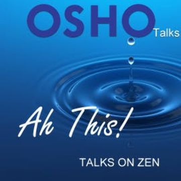 Ah This! audiobook, OSHO
