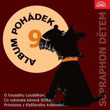 Album pohádek 9 audiobook, Augustin Kneifel, J. B. Heller, Jiří Kafka, Karel Beran, Markéta Zinnerová