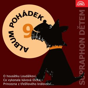 Album pohádek 9, Augustin Kneifel, J. B. Heller, Jiří Kafka, Karel Beran, Markéta Zinnerová
