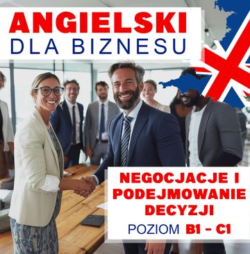 Angielski dla biznesu. Negocjacje i podejmowanie decyzji., Audiolingua