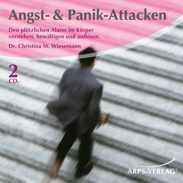 Angst & Panik-Attacken audiobook, Christina M. Wiesemann