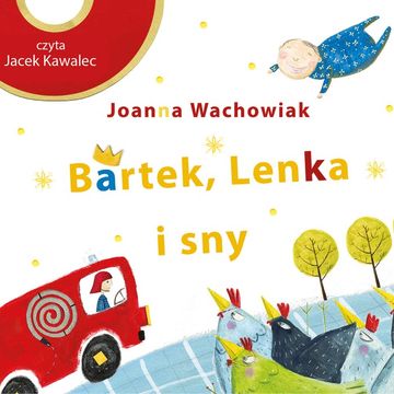 Bartek, Lenka i sny audiobook, Joanna Wachowiak