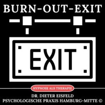 Burn-Out-Exit audiobook, Dr. Dieter Eisfeld