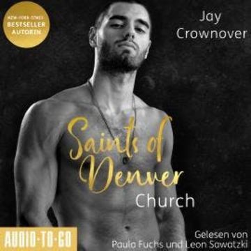 Church - Saints of Denver - Ein Spin-Off der Marked Men Reihe, Band 3 (ungekürzt) audiobook, Jay Crownover