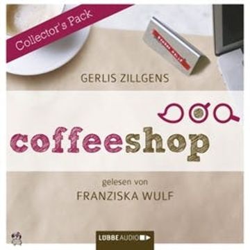 Coffeeshop: Collector's Pack, Folgen 1 - 12 audiobook, Gerlis Zillgens