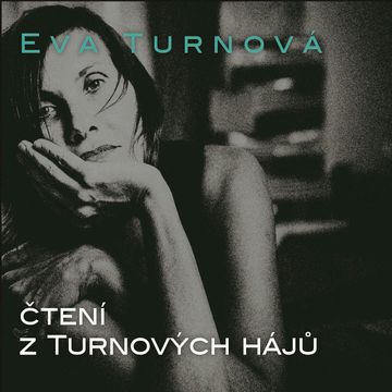 Čtení z Turnových hájů audiobook, Eva Turnová