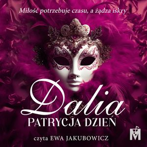 Dalia, Patrycja Dzień