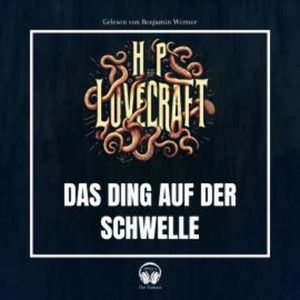 Das Ding auf der Schwelle, Howard Phillips Lovecraft
