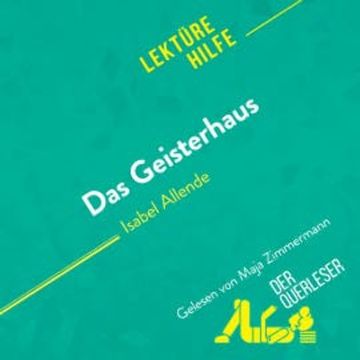 Das Geisterhaus von Isabel Allende (Lektürehilfe) audiobook, Natalia Torres Behar