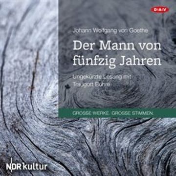 Der Mann von fünfzig Jahren audiobook, Johann Wolfgang von Goethe