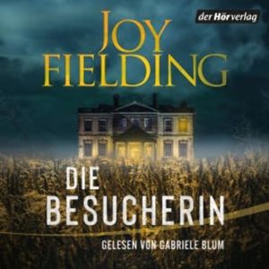 Die Besucherin, Joy Fielding