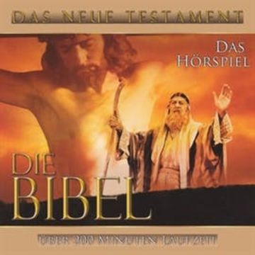 Die Bibel - Das Neue Testament audiobook, Thomas Gallasch