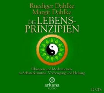 Die Lebensprinzipien audiobook, Ruediger Dahlke