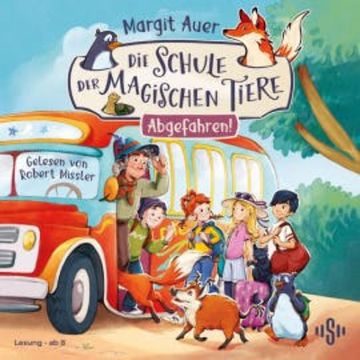 Die Schule der magischen Tiere Neuausgabe 4: Abgefahren! audiobook, Margit Auer