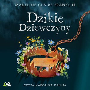 Dzikie dziewczyny, Madeline Claire Franklin