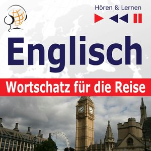 Englisch Wortschatz für die Reise: 1000 Wichtige Wörter und Redewendungen im Alltag, Dorota Guzik