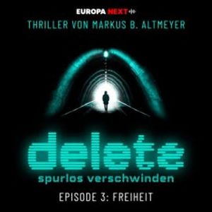 Episode 3: Freiheit, Markus B. Altmeyer