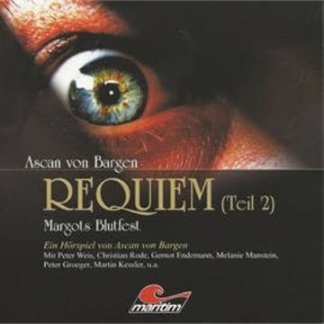 Margots Blutfest (Requiem 2) audiobook, Ascan von Bargen